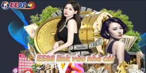 EE88 link vào nhà cái - Nhà cái uy tín, khuyến mãi lớn